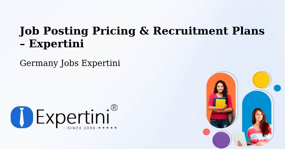 Job Posting Pricing & Recruitment Plans – Bad Lobenstein - Bad Lobenstein, Germany Jobs Expertini